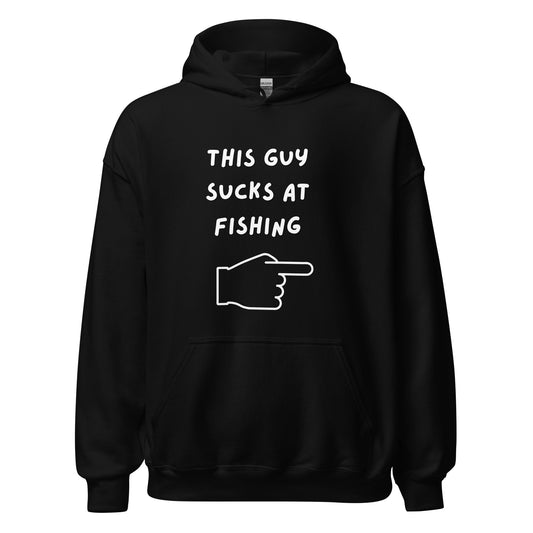 This guy sucks at fishing hoodie