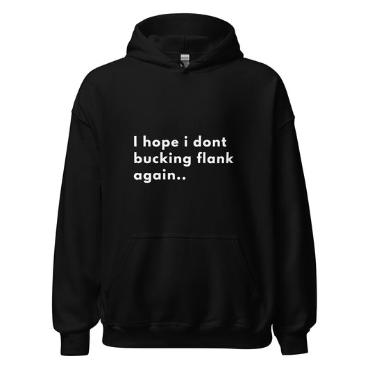 I hope I don’t blank fishing hoodie