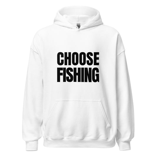 Choose Fishing Hoodie